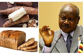 Muwogo Museveni wants Ugandans to stick to local foods. - The East African Watch